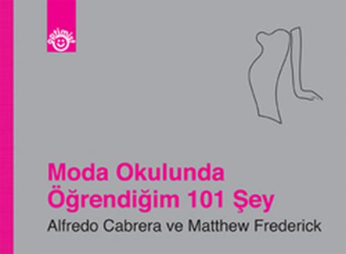 Moda Okulunda Öğrendiğim 101 Şey - Münzevi Kitabevi