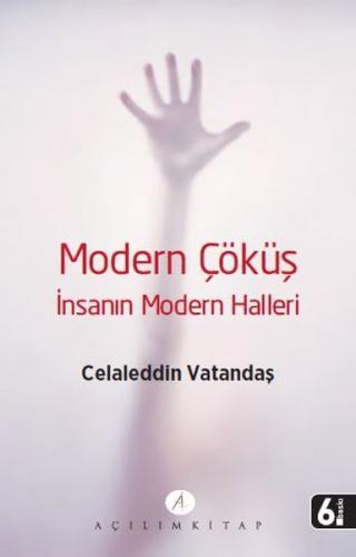 Kurye Kitabevi - Modern Çöküş İnsanın Modern Halleri