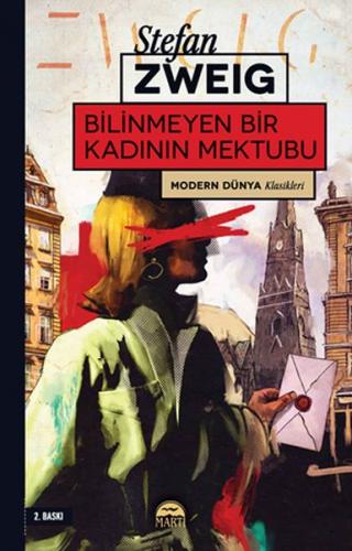Modern Dünya Klasikleri - Bilinmeyen Bir Kadının Mektubu