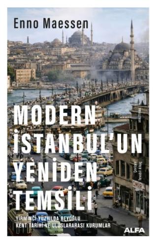 Modern İstanbul’un Yeniden Temsili