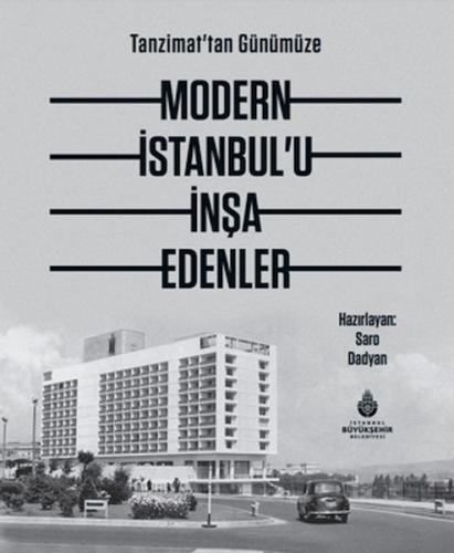 Modern İstanbul'U İnşa Edenler - Münzevi Kitabevi