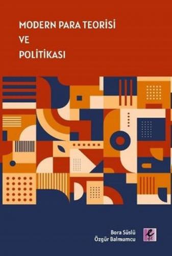 Modern Para Teorisi ve Politikası - Münzevi Kitabevi