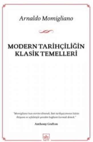 Modern Tarihçiliğin Klasik Temelleri