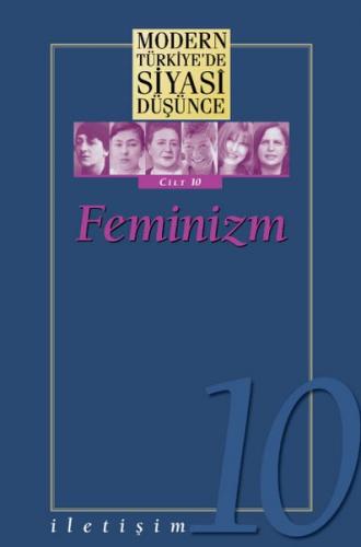 Kurye Kitabevi - Modern Türkiye'de Siyasi Düşünce Cilt 10 Feminizm-Cil