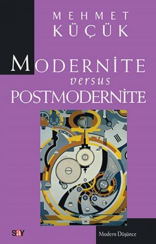 Kurye Kitabevi - Modern Düşünce-05: Modernite Versus Postmodernite