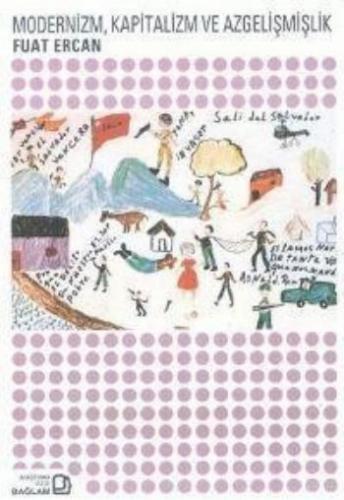 Modernizm, Kapitalizm ve Azgelişmişlik - Münzevi Kitabevi