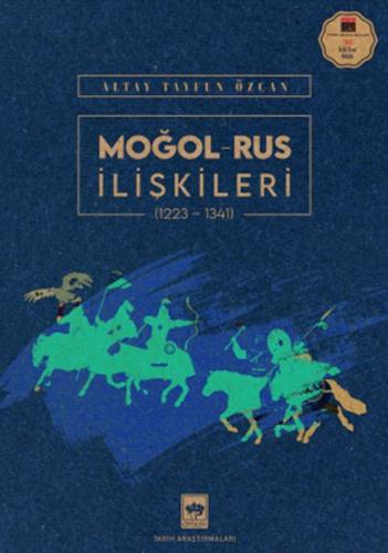 Kurye Kitabevi - Moğol – Rus İlişkileri (1223-1341)