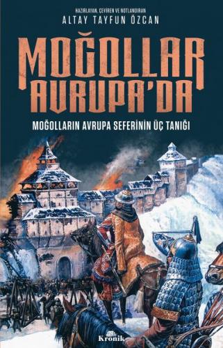Kurye Kitabevi - Moğollar Avrupada-Moğolların Avrupa Seferinin Üç Tanı