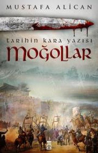 Kurye Kitabevi - Moğollar-Tarihin Kara Yazısı