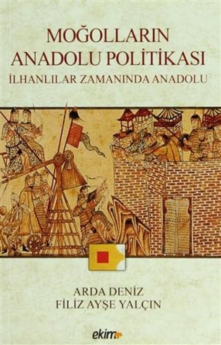 Kurye Kitabevi - Moğolların Anadolu Politikası ve İlhanlılar Zamanında
