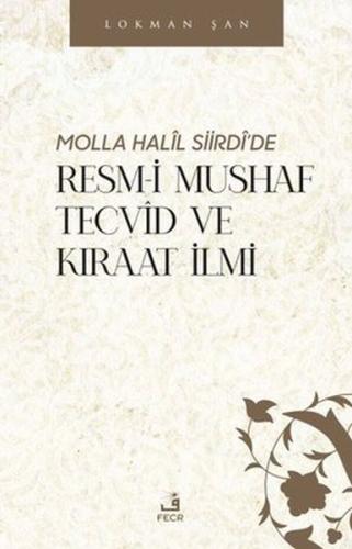 Kurye Kitabevi - Molla Halil Siirdi'de Resm-i Mushaf Tecvid ve Kıraat 