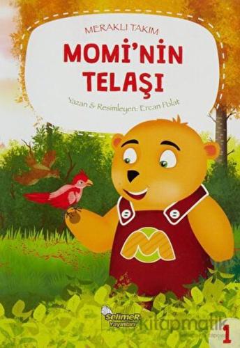 Meraklı Takım Serisi Momi'Nin Telaşı - Münzevi Kitabevi