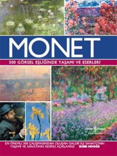 Kurye Kitabevi - Monet 500 Görsel Eşliğinde Yaşamı ve Eserleri