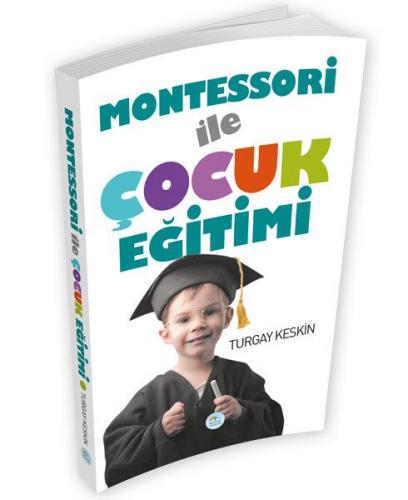 Kurye Kitabevi - Montessori İle Çocuk Eğitimi