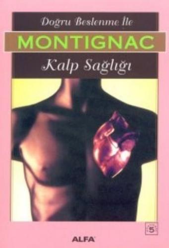 Kurye Kitabevi - Montignac Doğru Beslenme ile Kalp Sağlığı