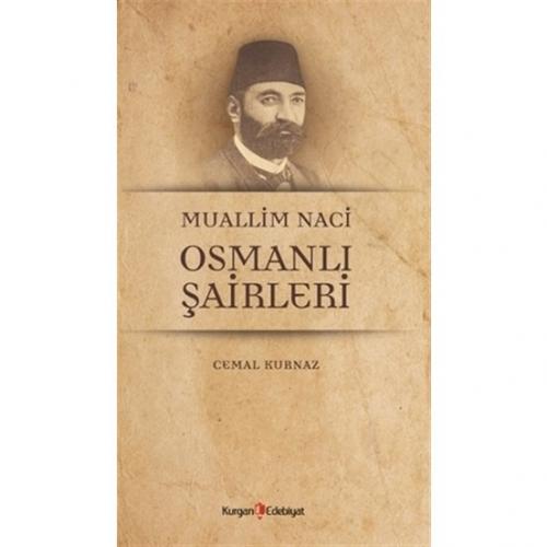 Kurye Kitabevi - Muallim Naci Osmanlı Şairleri