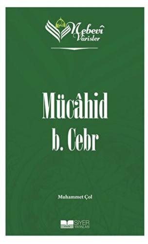 Kurye Kitabevi - Mücahid B. Cebr - Nebevi Varisler 10