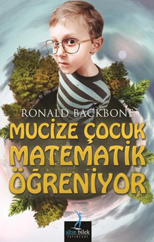 Mucize Çocuk Matematik Öğreniyor - Münzevi Kitabevi