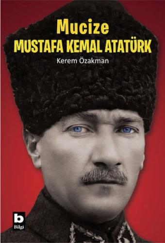 Kurye Kitabevi - Mucize Mustafa Kemal Atatürk