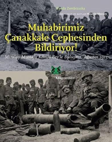 Kurye Kitabevi - Muhabirimiz Çanakkale Cephesinden Bildiriyor!