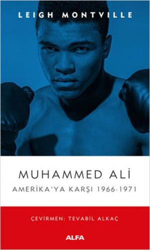 Muhammed Ali - Amerika'ya Karşı 1966-1971