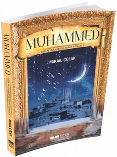Kurye Kitabevi - Muhammed Son Peygamber'in Tarihi Romanı 2