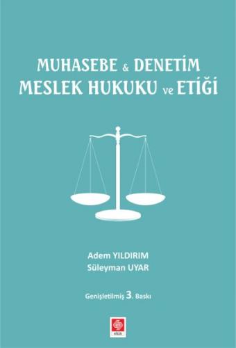 Muhasebe ile Denetim Meslek Hukuku ve Etiği