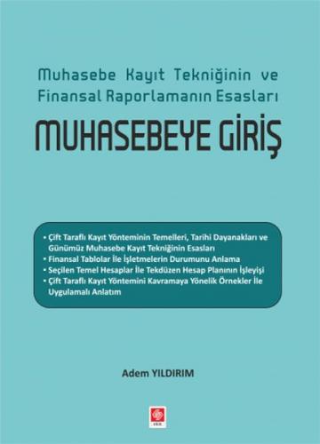 Muhasebe Kayıt Tekniğinin ve Finansal Raporlamanın Esasları Muhasebeye Giriş