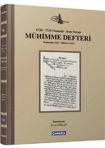 Kurye Kitabevi - Mühimme Defteri - 1734-1735 Osmanlı-İran Savaşı