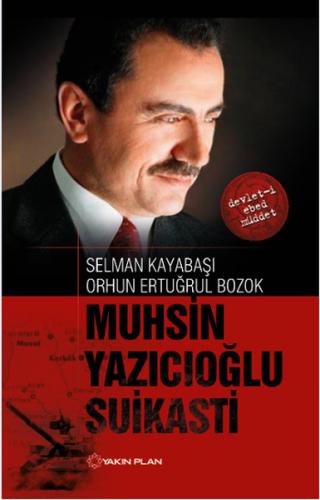 Kurye Kitabevi - Muhsin Yazıcıoğlu Suikasti
