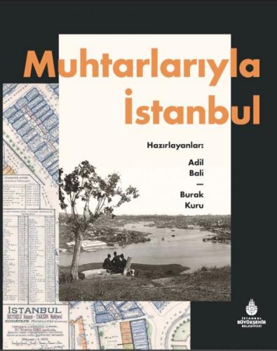 Kurye Kitabevi - Muhtarlarıyla İstanbul