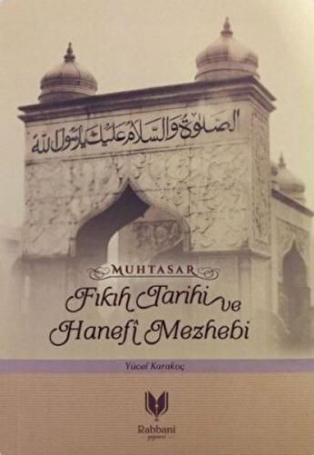 Kurye Kitabevi - Muhtasar - Fıkıh Tarihi ve Hanefi Mazhebi