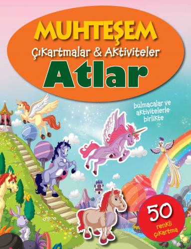 Muhteşem Çıkartmalar ve Aktiviteler - Atlar
