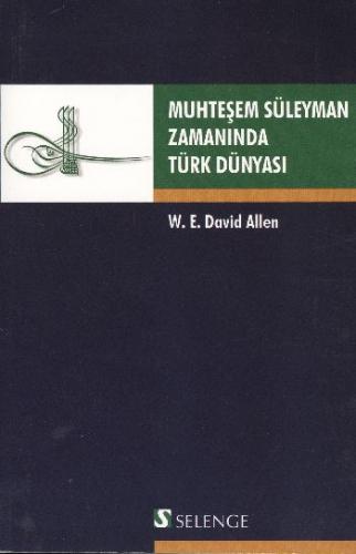 Kurye Kitabevi - Muhteşem Süleyman Zamanında Türk Dünyası