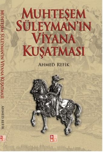 Kurye Kitabevi - Muhteşem Süleyman'ın Viyana Kuşatması