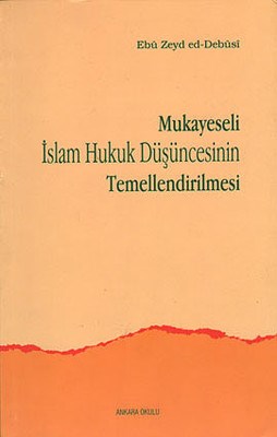 Kurye Kitabevi - Mukayeseli İslam Hukuk Düşüncesinin Temellendirilmesi