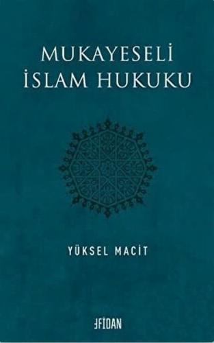 Kurye Kitabevi - Mukayeseli İslam Hukuku