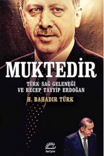 Kurye Kitabevi - Muktedir Türk Sağ Geleneği ve Recep Tayyip Erdoğan