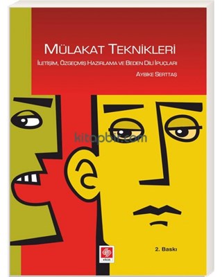 Mülakat Teknikleri  İletişim, Özgeçmiş Hazırlama ve Beden Dili İpuçları