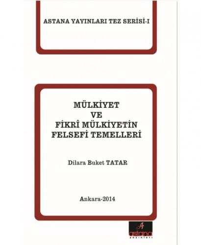 Mülkiyet ve Fikri Mülkiyetin Felsefi Temelleri