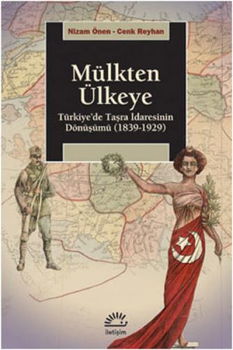 Mülkten Ülkeye  Türkiye'de Taşra İdaresinin Dönüşümü (1839-1929)
