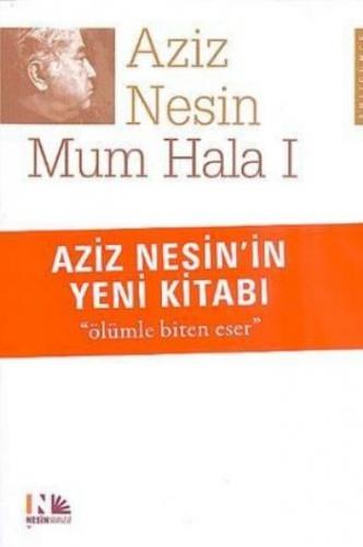 Mum Hala 1 - Ölümle Biten Eser