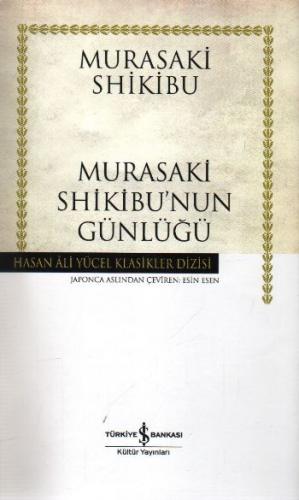Murasaki Shikibu'nun Günlüğü - Hasan Ali Yücel Klasikleri (Ciltli) - M