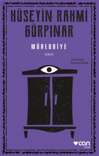 Mürebbiye (Açıklamalı Orijinal Metin)