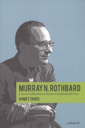 Kurye Kitabevi - Murray Rothbard Liberal Gelenekte ve Siyaset Felsefes