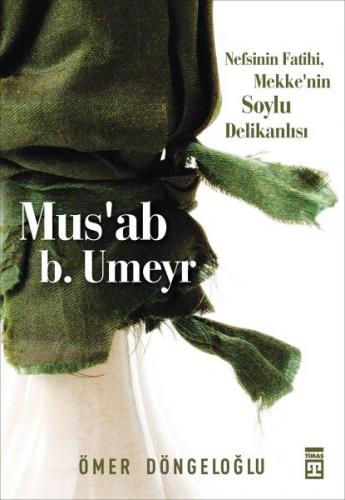 Kurye Kitabevi - Musab b. Umeyr