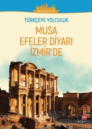 Kurye Kitabevi - Musa Efeler Diyarı İzmirde Orta Seviye B2