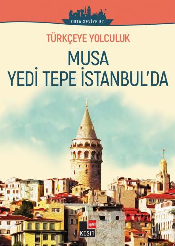Kurye Kitabevi - Musa Yedi Tepe İstanbulda Türkçeye Yolculuk