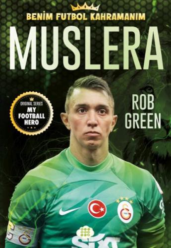 Kurye Kitabevi - Muslera – Benim Futbol Kahramanım