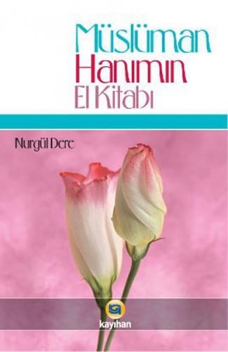Kurye Kitabevi - Müslüman Hanımın El Kitabı